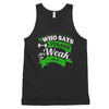 Who Says Vegans Classic tank top (unisex)